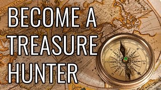 How to Become A Treasure Hunter  EPIC HOW TO [upl. by Annahpos]