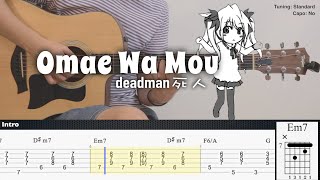 FREE TAB Omae Wa Mou  deadman 死人  Fingerstyle Guitar  TAB  Chords  Lyrics [upl. by Aicelf]