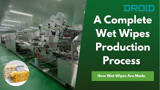 Wet wipes machine How are wet wet wipes made 2019 Droid Group [upl. by Giraud]