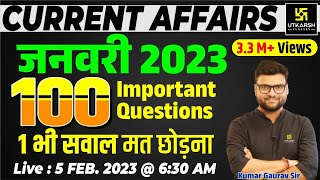 January 2023 Current Affairs Revision  100 Most Important Questions  Kumar Gaurav Sir [upl. by Halyk958]