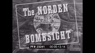 OPERATION OF THE NORDEN BOMBSIGHT WWII TRAINING FILM 23241 [upl. by Aenit]