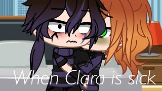 When Clara is sickGacha clubAfton familyClara x William [upl. by Nur]