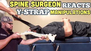 SPINE SURGEON reacts to Chiropractic YStrap Manipulations [upl. by Tterrej]