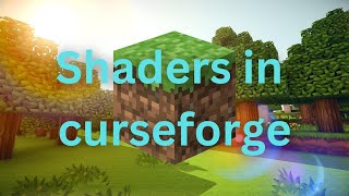 How to get shaders in Curseforge [upl. by Scevour]