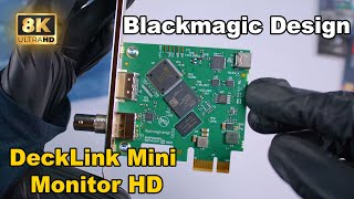 Blackmagic Design DeckLink Mini Monitor HD  Unboxing installation Testing amp Review [upl. by Emorej]