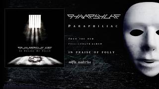 Synapsyche  Paraphiliac OFFICIAL AUDIO [upl. by Ddal]