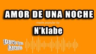 Nklabe  Amor De Una Noche Versión Karaoke [upl. by Burnham12]