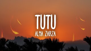 Alma Zarza  Tutu Lyrics tutututu tutututu tiktok song [upl. by Adidnere]