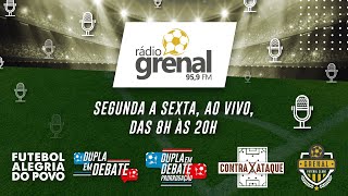 RÁDIO GRENAL  LIVE COMPLETA  20122024 [upl. by Ariait]