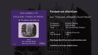 Factum est silentium  Richard Dering John Rutter The Cambridge Singers [upl. by Scrivens891]