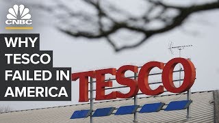 Why Tesco Failed In The United States [upl. by Liz]