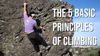 The 5 Basic Principles of Climbing [upl. by Kinimod780]