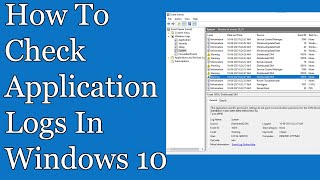 How to check application logs in Windows 10 Event Viewer  Unlimited Solutions [upl. by Earaj799]