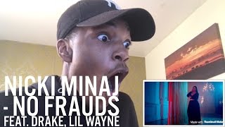 Nicki Minaj  No Frauds ft Drake Lil Wayne  Reaction [upl. by Bonneau]