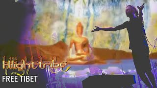 Hilight Tribe  Free Tibet OFFICIAL MUSIC VIDEO [upl. by Boycey]