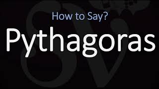 How to Pronounce Pythagoras CORRECTLY [upl. by Lavinie]