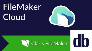 FileMaker Cloud [upl. by Mcmahon]