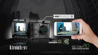 Uniden  IGO CAM 80  Smart Dash Cam [upl. by Eira]