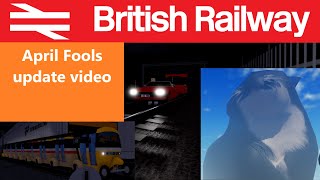 Roblox British Railway Aprils Fools Update [upl. by Lemay]