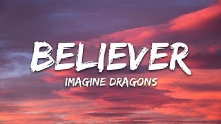 Imagine Dragons  Believer Lyrics [upl. by Brina240]