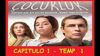 COCUKLUK  INFANCIA   CAPITULO 1 TEMPORADA 1 [upl. by Akinyt458]