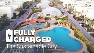 Sustainable City  Fully Charged [upl. by Plerre]