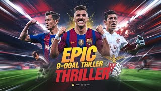 quotSL Benfica vs FC Barcelona 45  Epic 9Goal Thriller Highlightsquot [upl. by Enel]