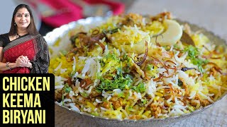 Chicken Keema Biryani Recipe  How To Make Keema Biryani  Chicken Biryani By Smita Deo [upl. by Pagas624]