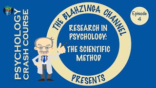 Psychology Crash Course 4 The Scientific Method [upl. by Thacher830]