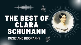 The Best of Clara Schumann [upl. by Marylinda257]