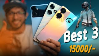 TOP3 Best Smartphones Around 15K । Gaming Camera Display [upl. by Mozelle]