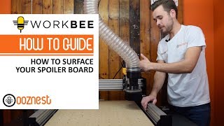 How To Surface Your CNC Machine Spoiler Board  WorkBee [upl. by Elleved885]