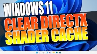 DirectX Shader Cache How To Delete In Windows 11  Fix Graphics Issues [upl. by Nylakcaj]