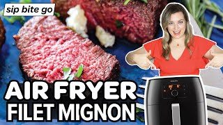 Air Fryer Filet Mignon Recipe The Best [upl. by Ebenezer]