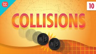 Collisions Crash Course Physics 10 [upl. by Bascomb]