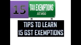 Quickly Learn 15 Gst Exemption [upl. by Ahtiuqal]