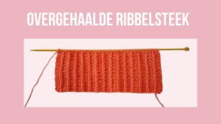 De overgehaalde ribbelsteek [upl. by Auka]