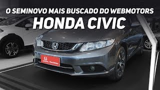 Honda Civic O Seminovo Mais Buscado da Webmotors [upl. by Bast684]