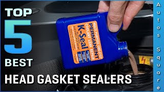 Top 5 Best Head Gasket Sealers Review in 2024 [upl. by Yenoh]