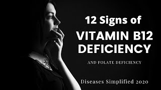 12 Signs of Vitamin B12 and Folate Deficiency [upl. by Eiggep]