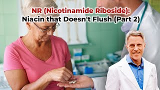 NR Nicotinamide Riboside Niacin that doesnt Flush INTRODUCTION [upl. by Aihcila548]