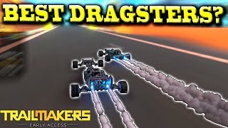 MAKING the FASTEST DRAGSTER Racing Update Multiplayer  Trailmakers Early Access Gameplay Ep10 [upl. by Nema]