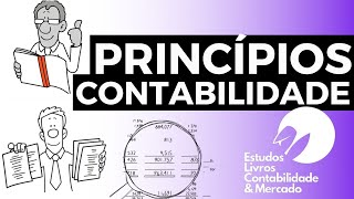 PRINCÍPIOS DA CONTABILIDADE ENTIDADECONTINUIDADEOPORTUNIDADEVALOR ORIGINALCOMPETÊNCIAPRUDÊNCIA [upl. by Adnilrev]