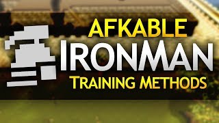 AFK Ironman Training Methods OSRS [upl. by Eicaj555]