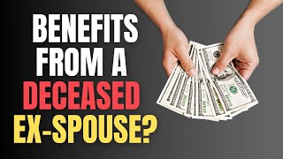 Benefits From A Deceased ExSpouse [upl. by Zedekiah]