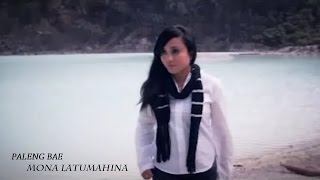 Mona Latumahina  PALENG BAE  Lagu Ambon Terpopuler Official Music Video [upl. by Niwroc833]