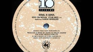 Soul II Soul  Keep On Movin 12 Club Mix [upl. by Gothard]