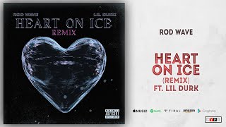 Rod Wave  Heart On Ice Ft Lil Durk Remix Ghetto Gospel [upl. by Milks]