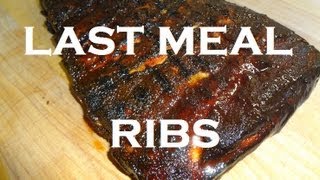 LAST MEAL RIBS  Meatheads Recipe from AmazingRibscom  BBQFOOD4U [upl. by Thin]