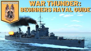 War Thunder Beginners Guide To Naval 2020 [upl. by Hansel]